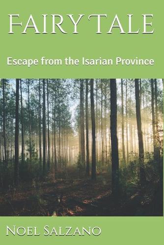 Fairytale: Escape from the Isarian Province