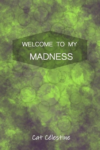 Welcome to my Madness