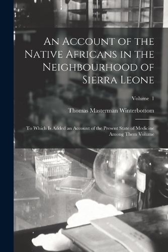 An Account of the Native Africans in the Neighbourhood of Sierra Leone
