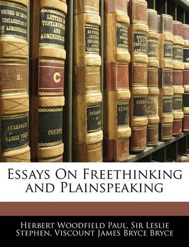 Essays on Freethinking and Plainspeaking