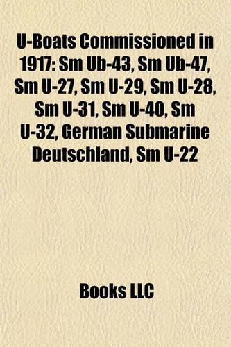 U-Boats Commissioned in 1917