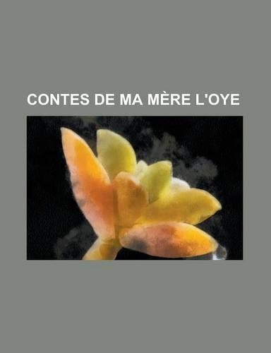 Contes de Ma Mere L'Oye