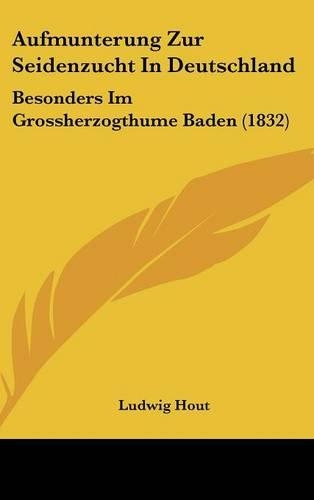 Aufmunterung Zur Seidenzucht in Deutschland