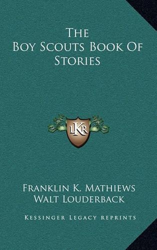 The Boy Scouts Book Of Stories: (English)