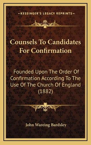 Counsels To Candidates For Confirmation