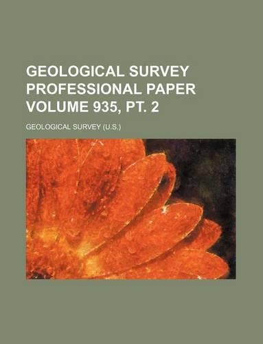 Geological Survey Professional Paper Volume 935, PT. 2