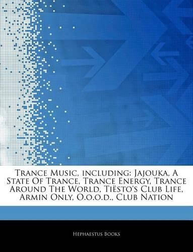 Articles on Trance Music, Including