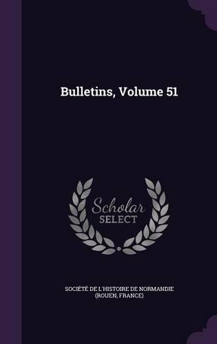 Bulletins, Volume 51