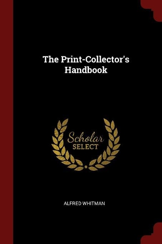 The Print-Collector's Handbook