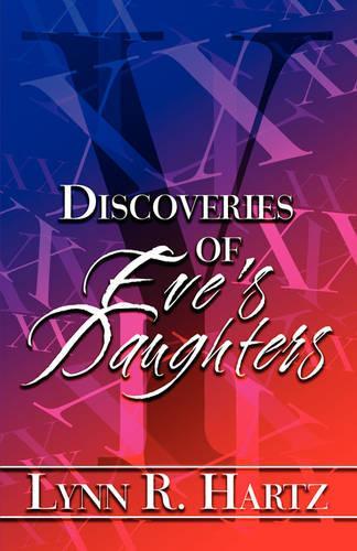 Discoveries of Eve's Daughters: (English)