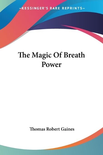 The Magic Of Breath Power: (English)
