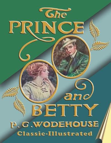 The Prince and Betty: Classic-Illustrated