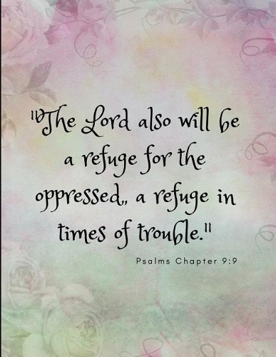 Psalms Chapter 9: 9: Domestic Violence Recovery Journal (Large Blank Lined Notebook for Expressing Feelings and Planning Your New Life)
