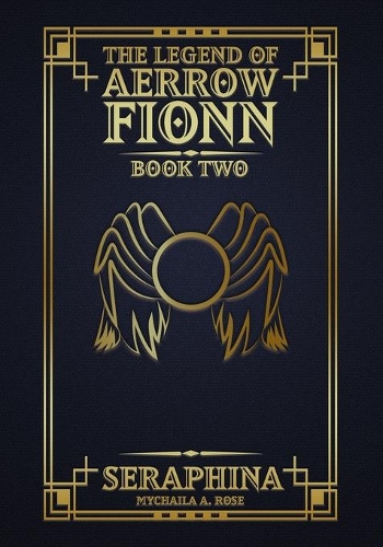 The Legend of Aerrow Fionn: Seraphina(2 The Legend of Aerrow Fionn)