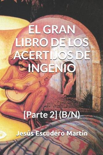 El Gran Libro de Los Acertijos de Ingenio