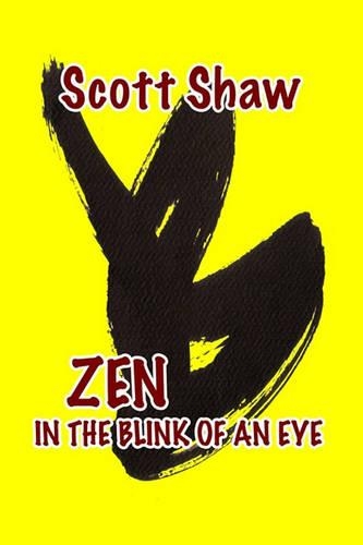 Zen in the Blink of an Eye: (English)