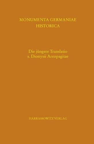 Die Jungere Translatio S. Dionysii Areopagitae