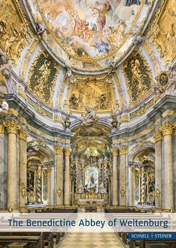 The Benedictine Abbey of Weltenburg: History and Art(86 Grosse Kunstfuhrer / Kirchen Und Kloster)