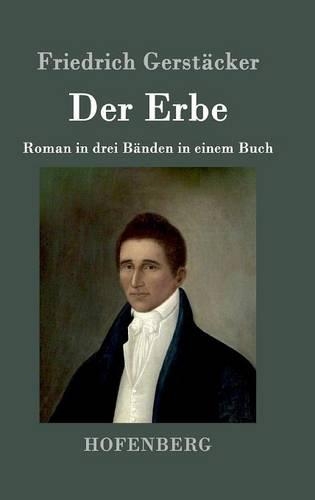 Erbe: Roman in drei Bänden in einem Buch