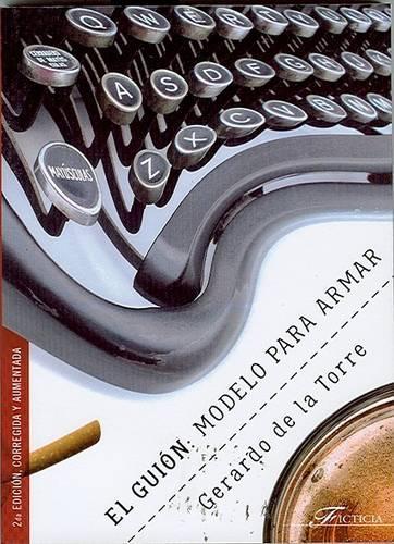El Guion: Modelo Para Armar