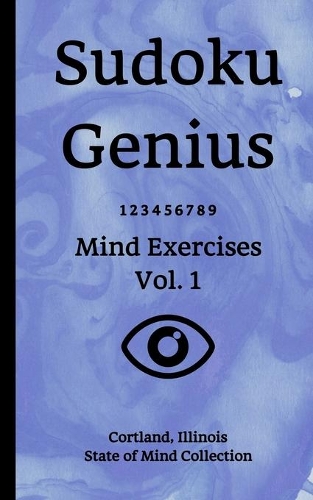 Sudoku Genius Mind Exercises Volume 1