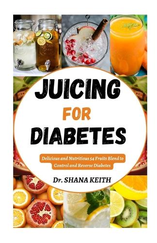 Juicing for Diabetes