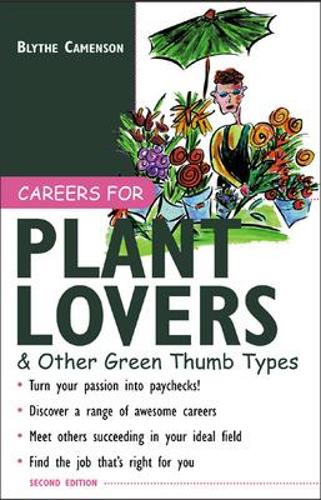 Careers for Plant Lovers & Other Green Thumb Types