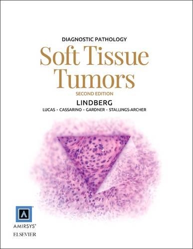 Diagnostic Pathology: Soft Tissue Tumors E-Book: (Diagnostic Pathology)