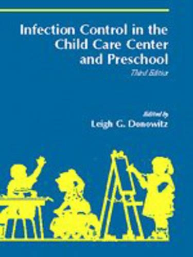 Infection Control in the Child Care Centre and Preschool