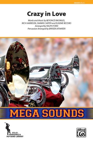 Crazy in Love: Conductor Score & Parts(Warner Bros. Marching Band)