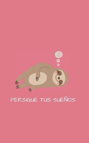 Persigue Tus Sueños