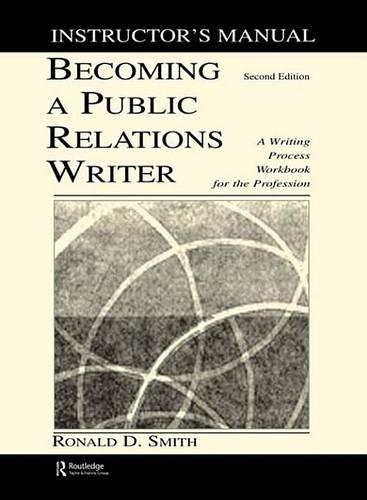 Becoming a Public Relations Writer Instructor's Manual