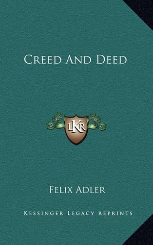 Creed and Deed