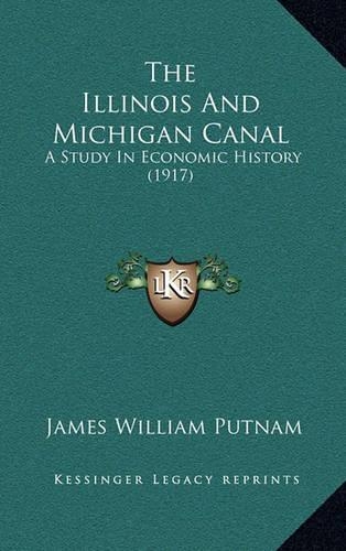 The Illinois And Michigan Canal