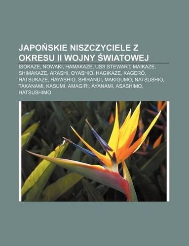 Japo Skie Niszczyciele Z Okresu II Wojny Wiatowej