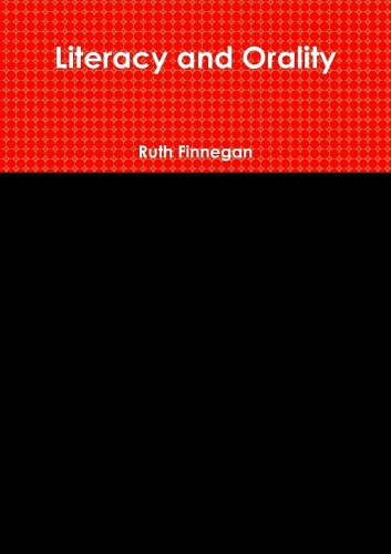 Literacy and Orality