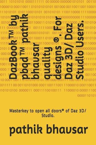 DazBook(TM) by pbqd(TM) pathik bhavsar quality designs (R). For Daz 3D/ Daz Studio Users.