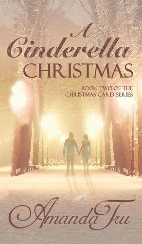 A Cinderella Christmas: Book 2 of the Christmas Card series(2 Christmas Card)