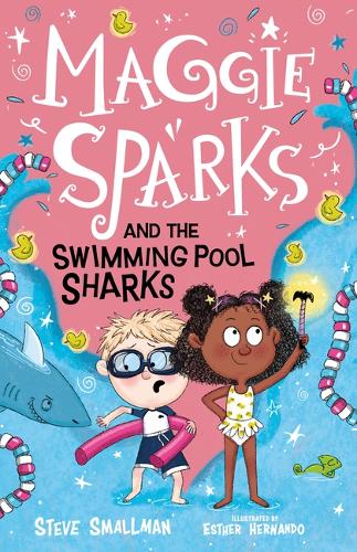 Maggie Sparks and the Swimming Pool Sharks: (2 Maggie Sparks (Us Edition))