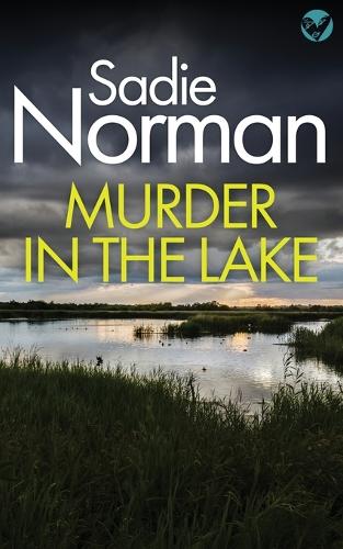 Murder in the Lake: a gripping British Crime Mystery(3 Detective Anna McArthur)