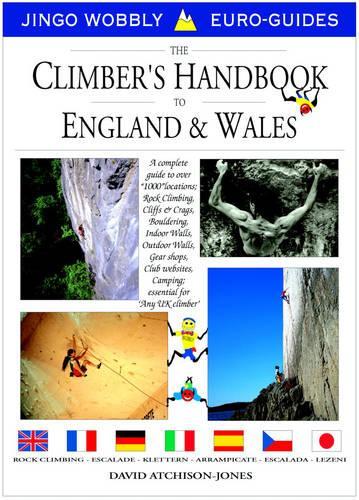 The Climbers Handbook to England and Wales