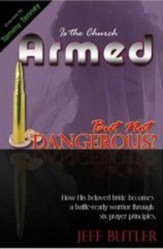 Armed But Not Dangerous