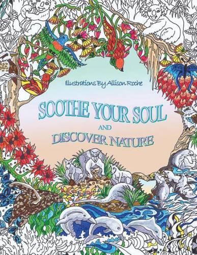 Soothe Your Soul: And Discover Nature(English)