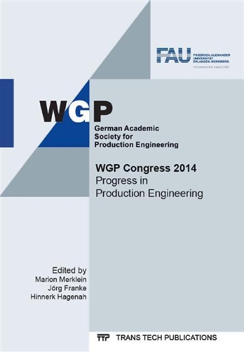 WGP Congress 2014: (Volume 1018 Advanced Materials Research)