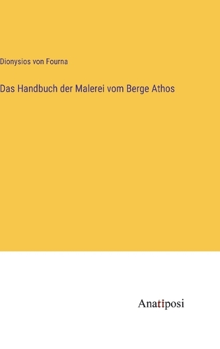 Das Handbuch der Malerei vom Berge Athos