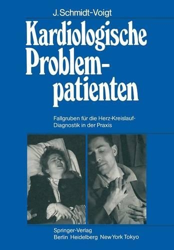 Kardiologische Problempatienten: Fallgruben für die Herz-Kreislauf-Diagnostik in der Praxis(German)
