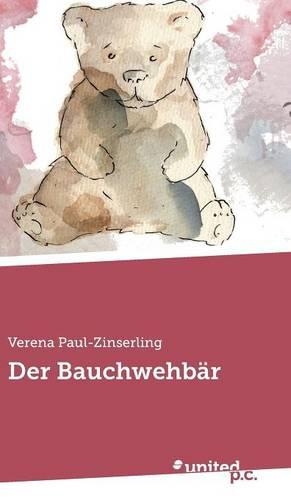 Der Bauchwehbär: (German)