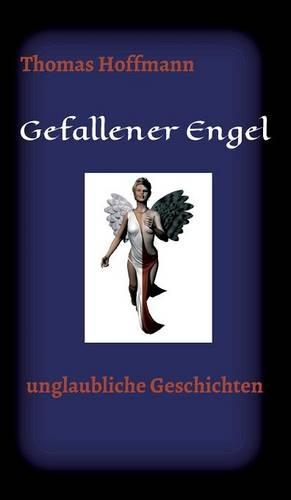 Gefallener Engel: (German)