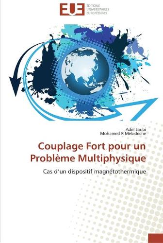 Couplage fort pour un problème multiphysique: (Omn.Univ.Europ.)