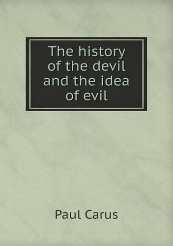 The history of the devil and the idea of evil